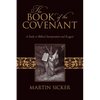 The Book of the Covenant: A Study in Biblical Interpretation and Exegesis - Paperback