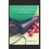 Women's Beginners Fitness Sense After 50: A Practical Guide to Your Fitness Journey Success - Paperback