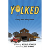 Yolked: A Story about Taking Chances - Hardcover