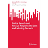 Police Search and Rescue Response to Lost and Missing Persons - Paperback