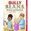 Bully Beans Activity and Idea Book - Paperback