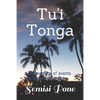 Tu'i Tonga: a commentary of events and historical stories - Paperback