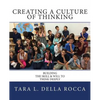 Creating a Culture of Thinking: Building the Skill & Will to Think Deeply - Paperback