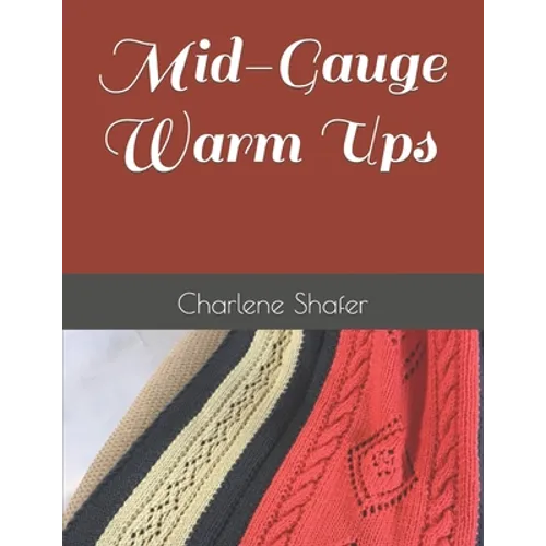 Mid-Gauge Warm Ups - Paperback