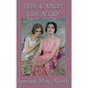 The Candy Country: A Children's Moral Tale - Hardcover