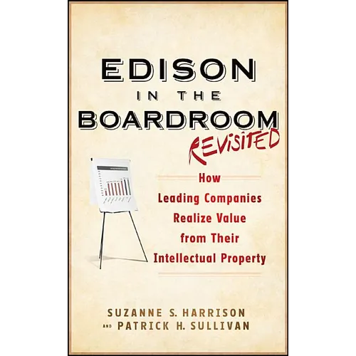 Edison in the Boardroom Revisited - Hardcover