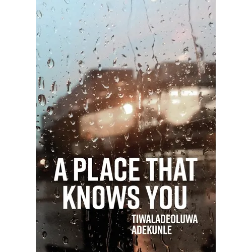 A Place That Knows You - Paperback