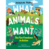 What Animals Want: The Five Freedoms in Action - Hardcover