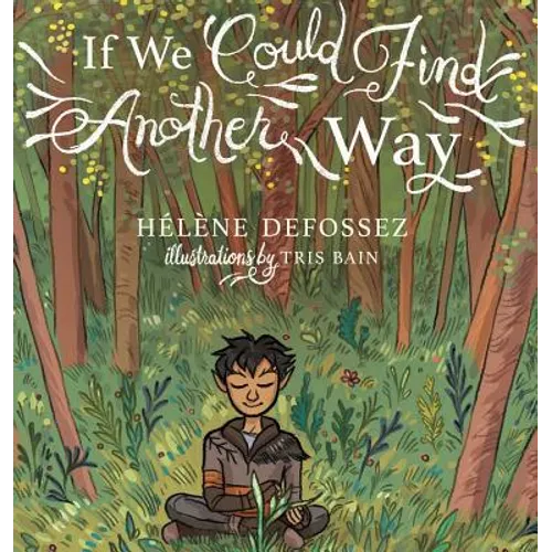 If We Could Find Another Way - Hardcover