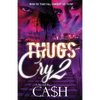 Thugs Cry 2 - Paperback