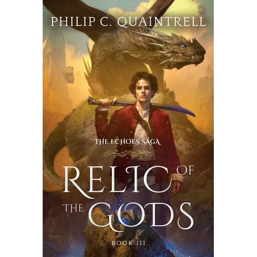 Relic of the Gods: (The Echoes Saga: Book 3) - Paperback