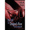 The Call to Dragon's Rest - Hardcover
