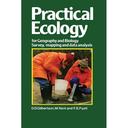 Practical Ecology for Geography and Biology: Survey, Mapping and Data Analysis - Paperback