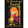 The Misenchanted Sword - Paperback