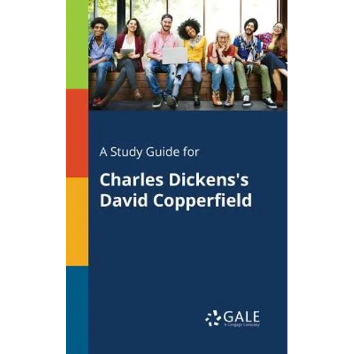 A Study Guide for Charles Dickens's David Copperfield - Paperback
