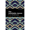 The Inimitable Jeeves - Hardcover