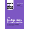 Hbr's 10 Must Reads on Leading Digital Transformation (with Bonus Article How Apple Is Organized for Innovation by Joel M. Podolny and Morten T. Hanse - Paperback