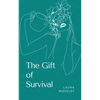 The Gift of Survival - Paperback