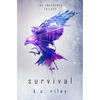 Survival: A Young Adult Dystopian Novel - Paperback