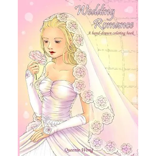 Wedding Romance - A hand-drawn coloring book - Paperback