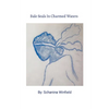 Bale Seals In Charmed Waters - Paperback