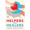 Helpers and Healers - Paperback