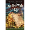 Spelled With a Kiss - Paperback