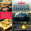 The Ultimate Outdoor Cookbook: All-Day Meals and Drinks for Backyard Entertaining and Elevated Camping Fare - Paperback