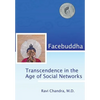 Facebuddha: Transcendence in the Age of Social Networks - Hardcover