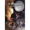 A Migraine in the Light - Paperback