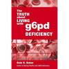 The Truth About Living With G6PD Deficiency - Paperback