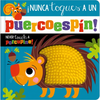 ¡Nunca Toques Un Puercoespín! / Never Touch a Porcupine! - Board Book