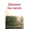 Quemar las naves - Paperback