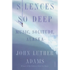 Silences So Deep - Paperback