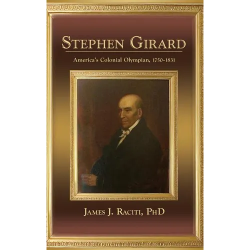 Stephen Girard - Hardcover