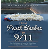 From Pearl Harbor to 9/11: One Final Mission for Love of the United States to Respect, Heal, and Remember - Hardcover