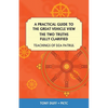 A Practical Guide to the Great Vehicle View, The Two Truths Fully Clarified - Paperback