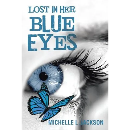 Lost in Her Blue Eyes - Paperback