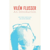 Vilém Flusser: An Introduction - Paperback