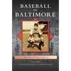 Baseball in Baltimore - Hardcover