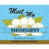 Meet My Mississippi: Expanded Edition - Hardcover