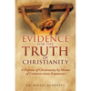 Evidence for the Truth of Christianity - Paperback
