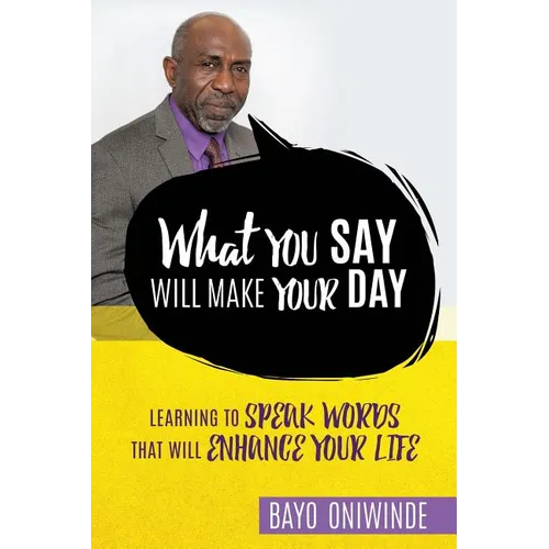 What You Say Will Make Your Day - Paperback