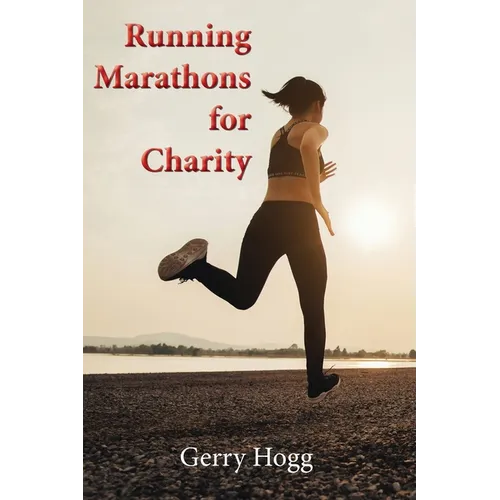 Running Marathons for Charity - Paperback