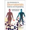 An Introduction to Biomaterials Science and Engineering - Hardcover