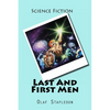 Last And First Men - Paperback