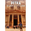 Petra: The Ancient Rose City Of Jordan: A Virtual Guide - Paperback