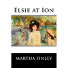 Elsie at Ion - Paperback