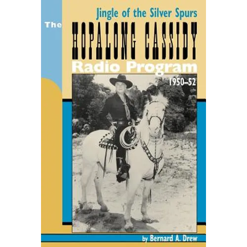 Hopalong Cassidy Radio Program - Paperback