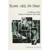 Street with No Name: A History of the Classic American Film Noir - Paperback